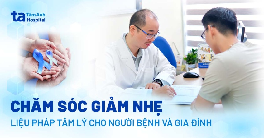 chăm sóc giảm nhẹ liệu pháp tâm lý cho người bệnh và gia đình