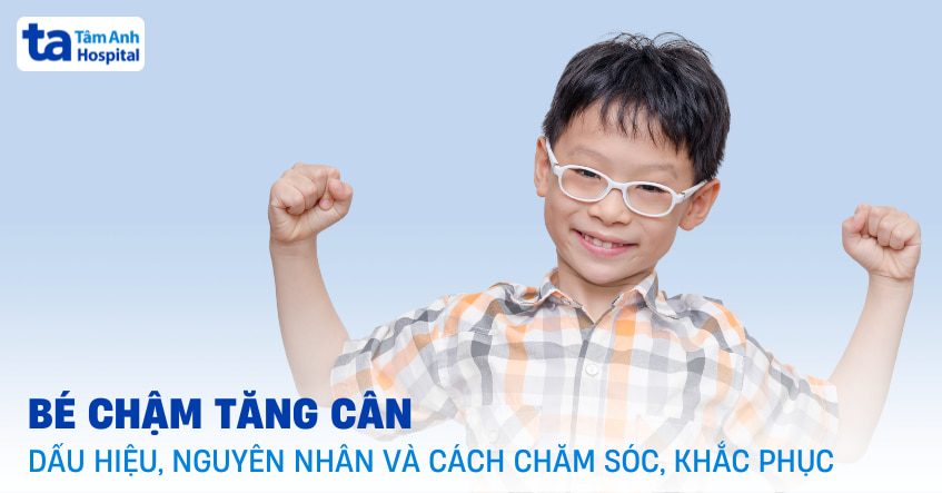 bé chậm tăng cân
