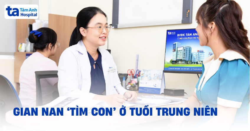 Gian nan ‘tìm con’ ở tuổi trung niên