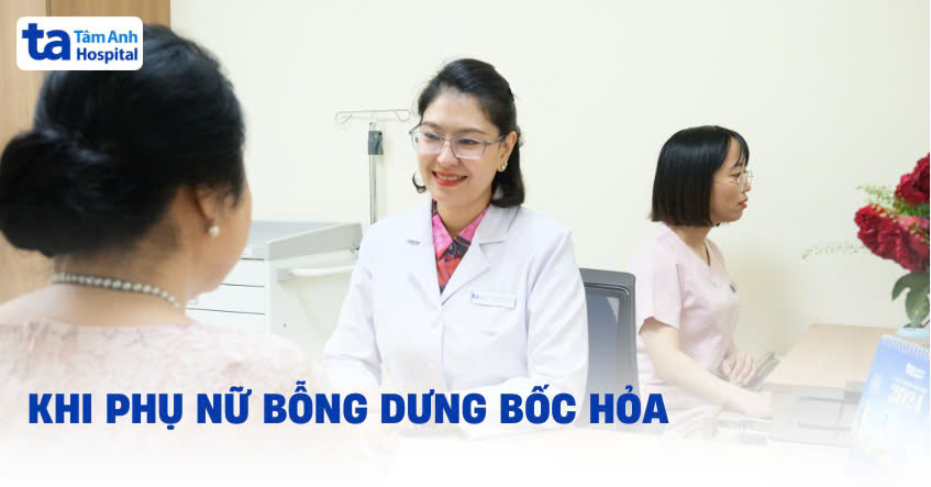 Khi phụ nữ bỗng dưng bốc hỏa