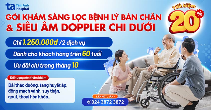 Tiết kiệm 20% chi phí với gói Sàng lọc bệnh lý bàn chân và bệnh mạch máu chi dưới
