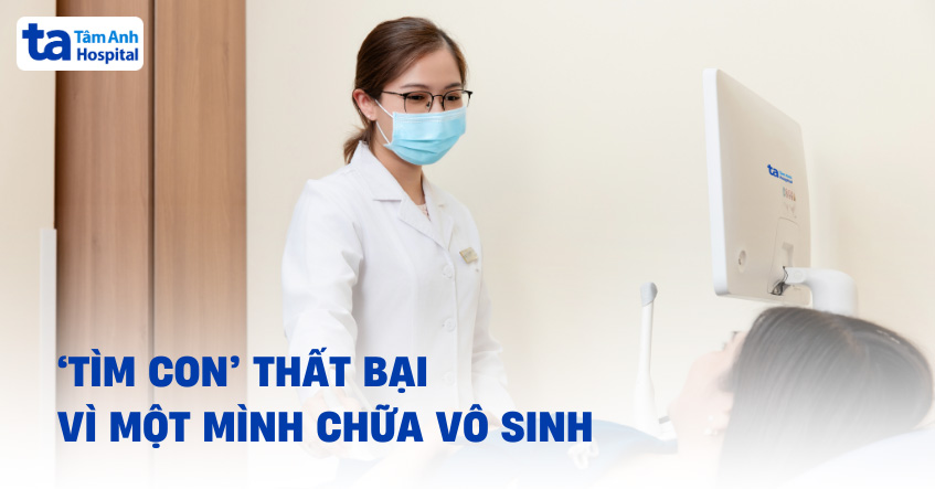 ‘Tìm con’ thất bại vì đơn độc chữa vô sinh