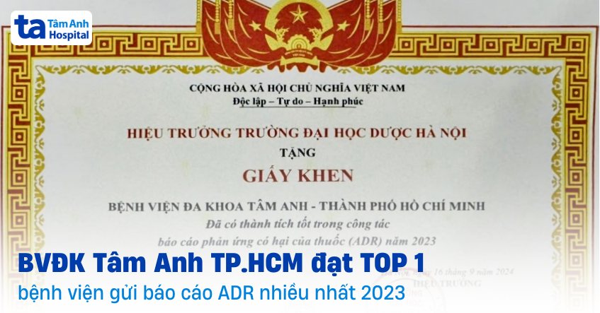 BVĐK Tâm Anh đạt TOP 1 bệnh viện gửi báo cáo ADR nhiều nhất 2023