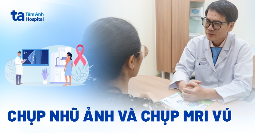 chụp nhũ ảnh và chụp mri