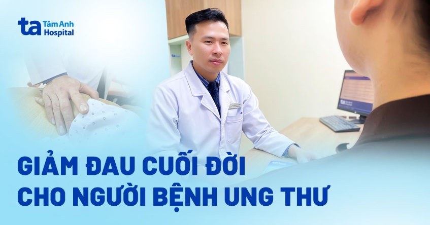 giảm đau cuối đời cho bệnh nhân ung thư