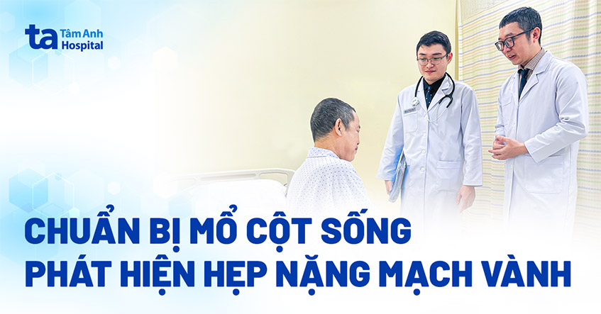 Mổ cột sống phát hiện thiếu máu cơ tim nặng
