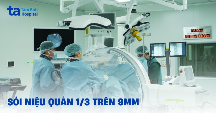 Sỏi niệu quản 1/3 trên 9mm là gì? Có nguy hiểm không?