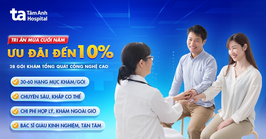 Tri ân mùa cuối năm – Ưu đãi đặc biệt 10% khám tổng quát công nghệ cao