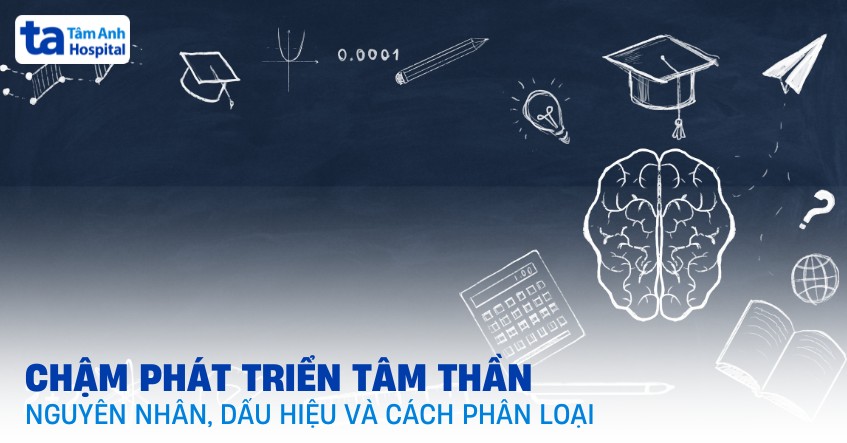 Chậm phát triển tâm thần