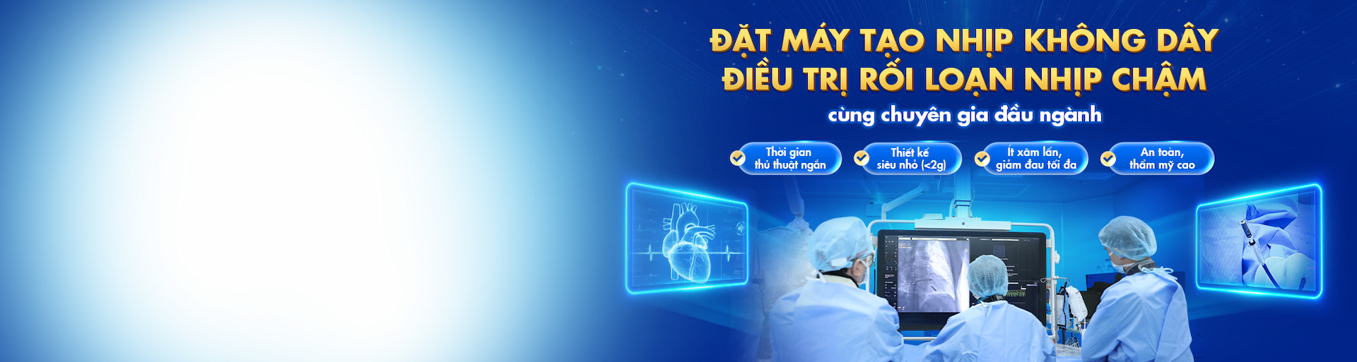 banner đặt máy tạo nhịp không dây điều trị rối loạn nhịp chậm