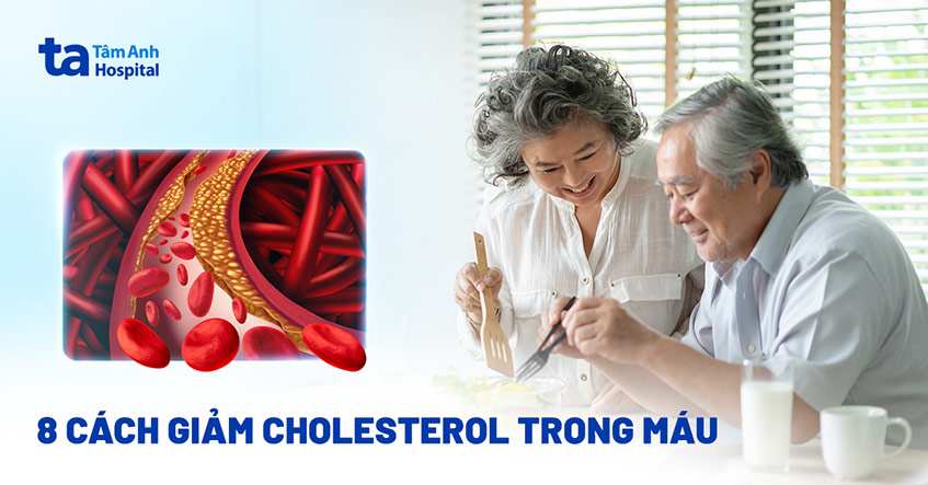 12 cách giảm cholesterol trong máu hiệu quả một cách tự nhiên