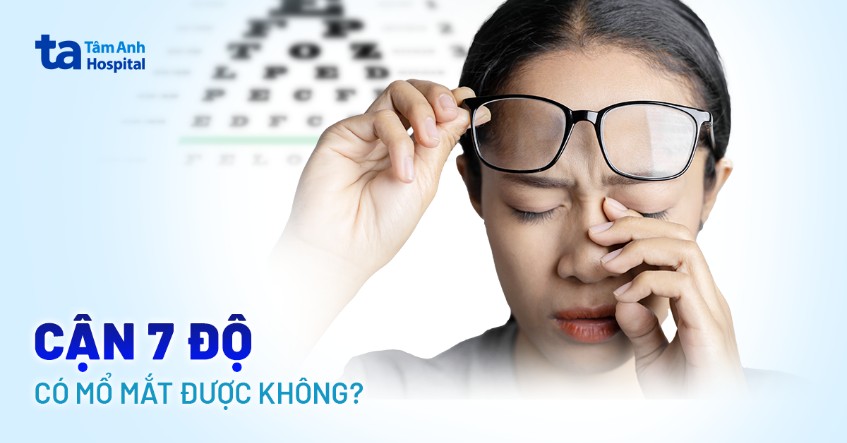 cận 7 độ có mổ mắt được không