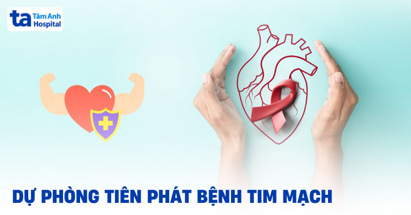 dự phòng tiên phát bệnh tim mạch