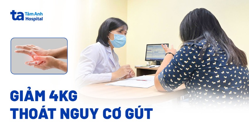 Giảm 4kg trong 1 tháng, thoát nguy cơ gút và các bệnh nguy hiểm