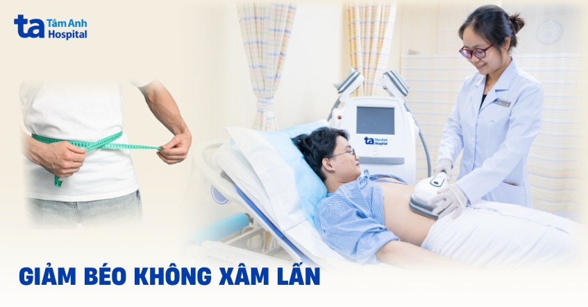 Giảm béo không xâm lấn có hiệu quả không? Chỉ định và lưu ý an toàn