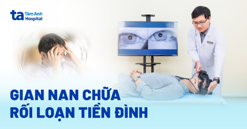 gian nan chữa rối loạn tiền đình