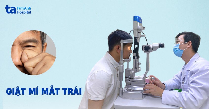 Co giật mí mắt trái là dấu hiệu của bệnh gì? Triệu chứng cảnh báo