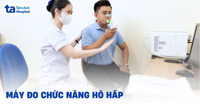 Máy đo chức năng hô hấp là gì? Vai trò và nguyên lý hoạt động
