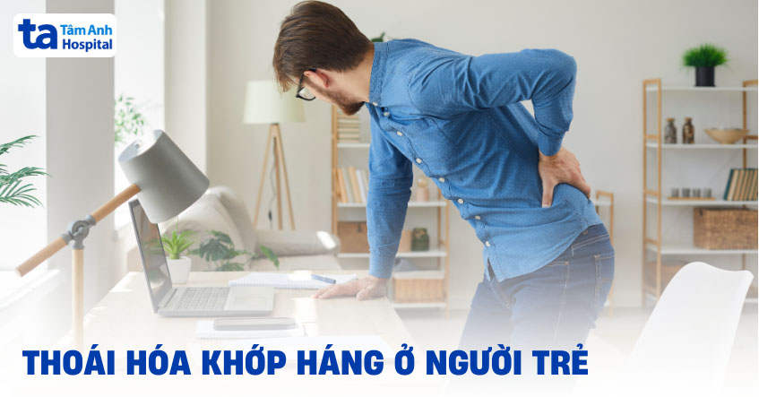 Thoái hóa khớp háng ở người trẻ là gì