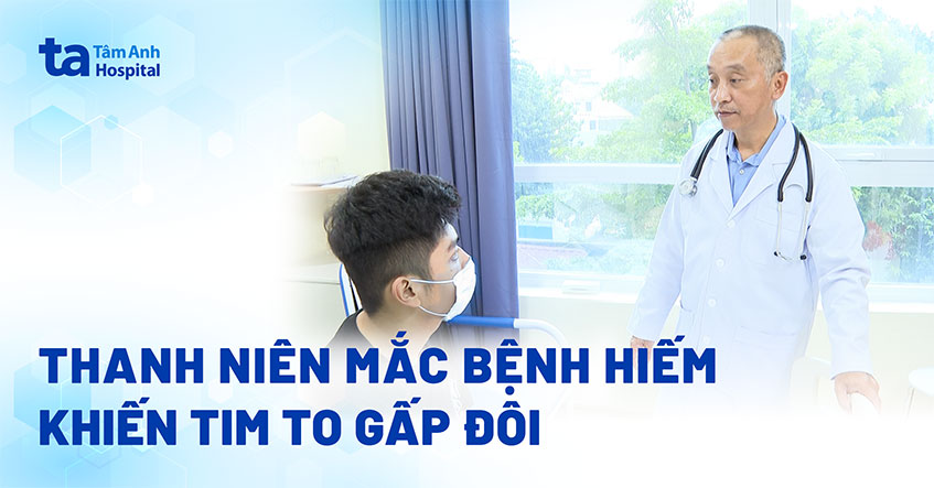Trái tim giãn lớn sau nhiều năm mổ tim bẩm sinh