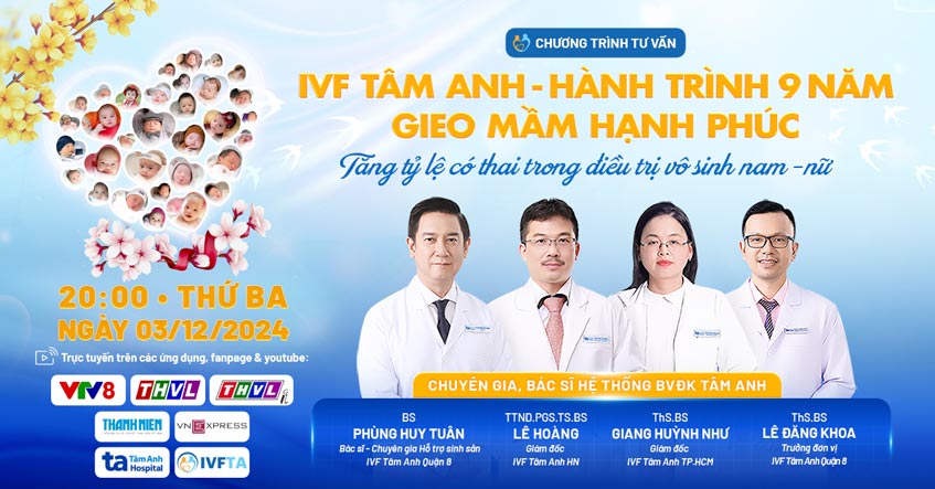 IVF Tâm Anh - 9 năm gieo mầm hạnh phúc đón con yêu khỏe mạnh chào đời