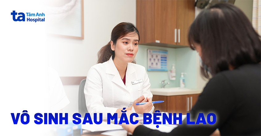 Vô sinh sau mắc bệnh lao