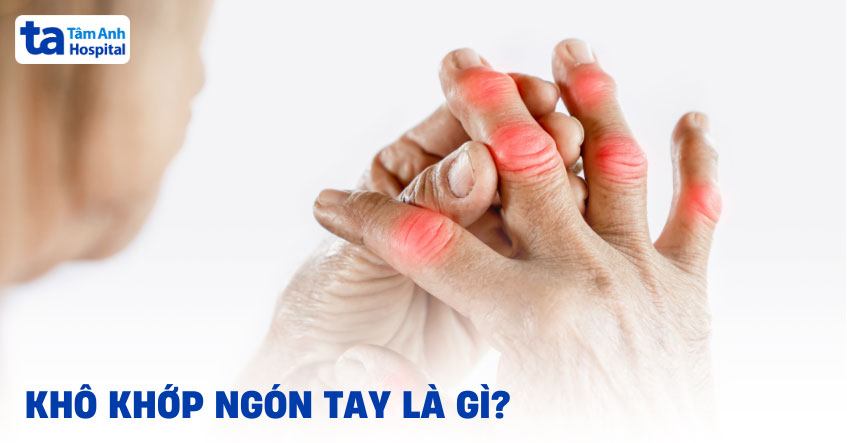 khô khớp ngón tay