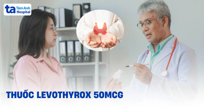 Levothyrox 50mcg thuốc điều trị tuyến giáp