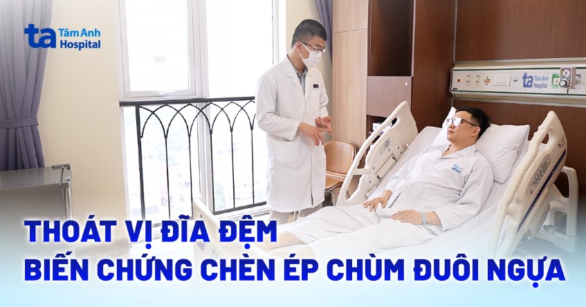 thoát vị đĩa đệm biến chứng chèn ép chùm đuôi ngựa