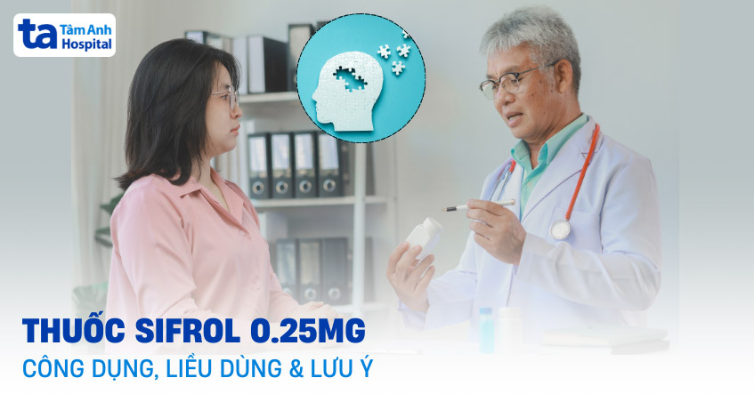Thuốc Sifrol 0.25mg: Công dụng, liều dùng, tác dụng phụ, giá