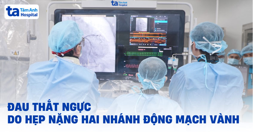Đau thắt ngực do hẹp nặng hai nhánh động mạch vành
