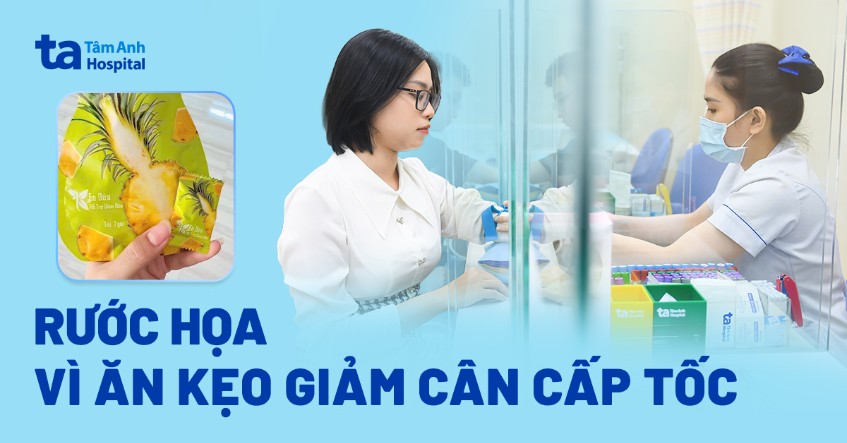 rước họa vì ăn kẹo giảm cân cấp tốc