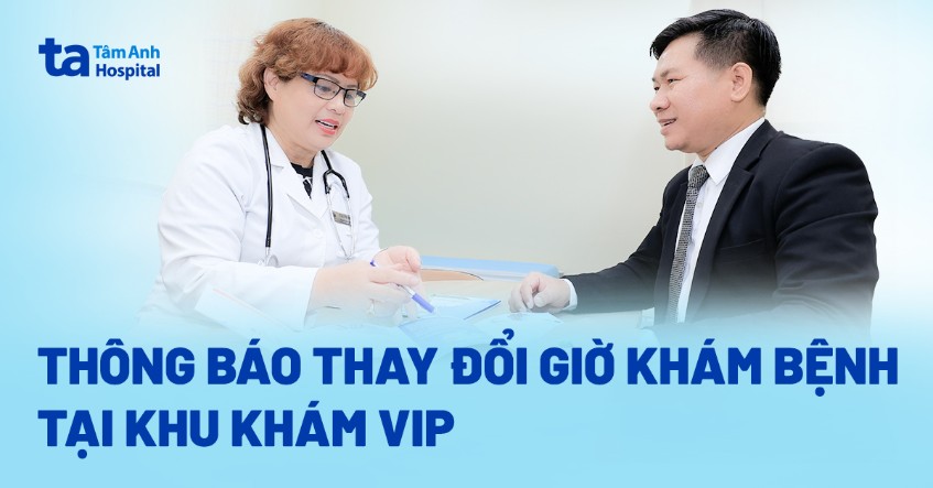 thay đổi giờ khám bệnh tại khu khám vip