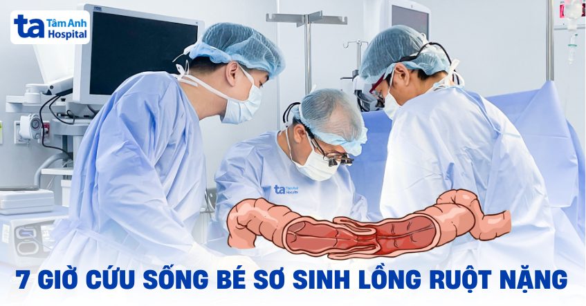 7 giờ cứu sống bé sơ sinh lồng ruột nặng