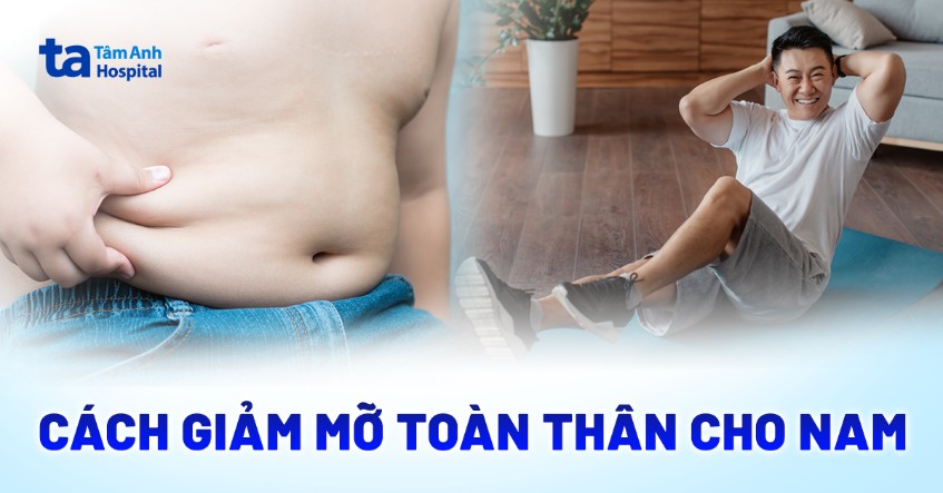 cách giảm mỡ toàn thân cho nam