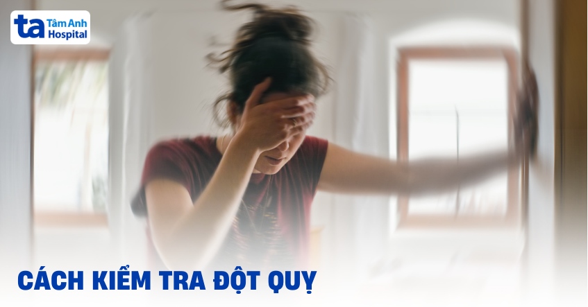 cách kiểm tra đột quỵ