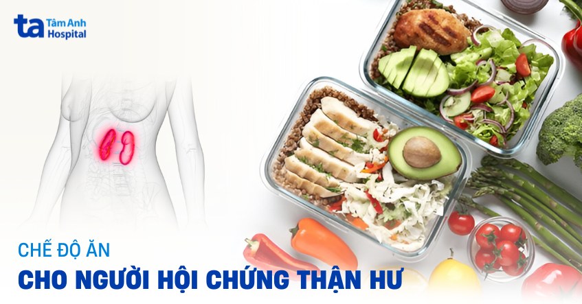 Chế độ ăn cho người hội chứng thận hư đủ chất trước và sau điều trị