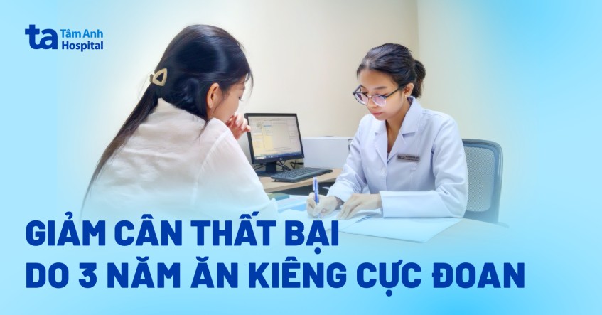 giảm cân thất bại do 3 năm ăn kiêng cực đoan