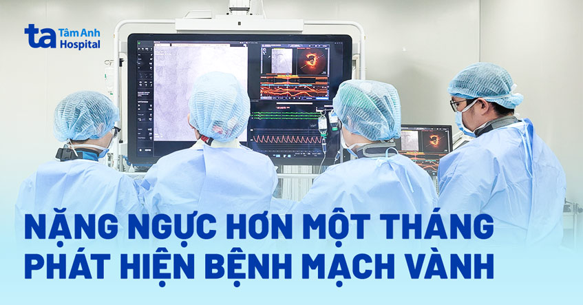 Nặng ngực do bệnh ba nhánh mạch vành