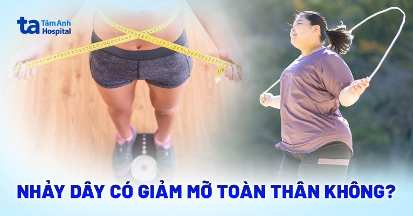Nhảy dây có giảm mỡ toàn thân không? Lợi ích, cách nhảy và lịch tập