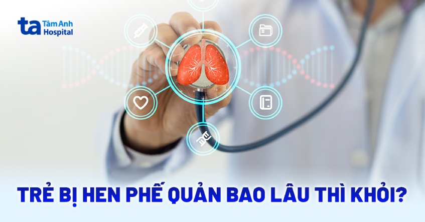 Trẻ bị hen phế quản bao lâu thì khỏi? Có lâu lắm không?
