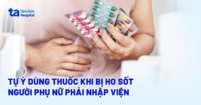 tự ý dùng thuốc khi bị ho sốt