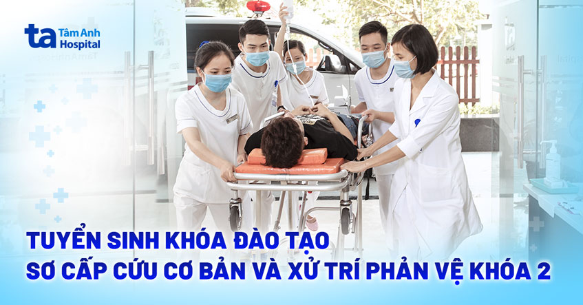 Tuyển sinh đào tạo “Sơ cấp cứu cơ bản và xử trí phản vệ” khóa 2