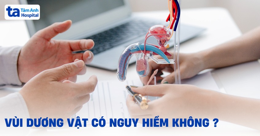Vùi dương vật có nguy hiểm không? Có ảnh hưởng gì không?