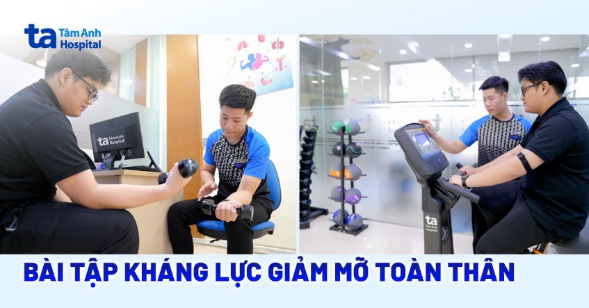12 bài tập kháng lực giảm mỡ toàn thân giúp vóc dáng thon gọn