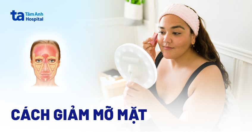 cách giảm mỡ mặt