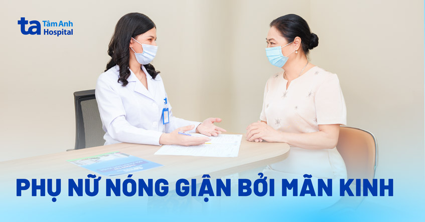 phụ nữ nóng giận bởi mãn kinh