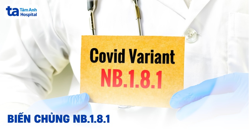 Biến chủng NB.1.8.1: Biến thể Covid-19 mới lưu hành ở Việt Nam
