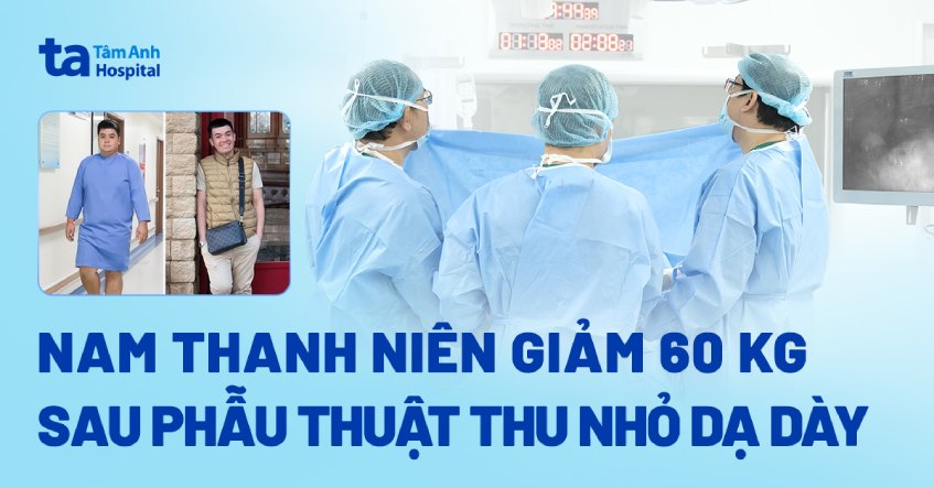 ca phẫu thuật thu nhỏ dạ dày