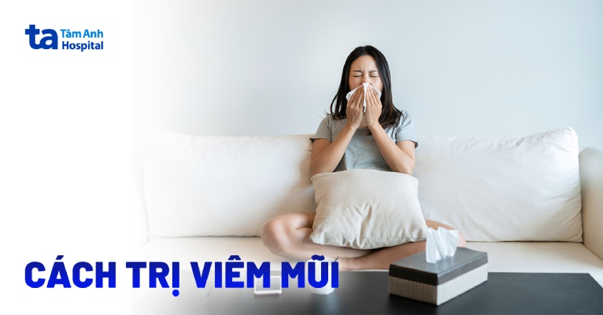 7 cách trị viêm mũi hiệu quả hiện nay và lưu ý khi điều trị